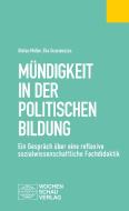 Mündigkeit in der Politischen Bildung di Stefan Müller, Elia Scaramuzza edito da Wochenschau Verlag