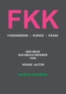 FKK di Darius Reinehr edito da Books on Demand