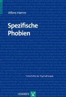 Spezifische Phobien di Alfons Hamm edito da Hogrefe Verlag GmbH + Co.