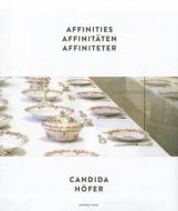 Affinitäten di Candida Höfer edito da Schirmer /Mosel Verlag Gm