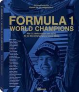 Formula 1 World Champions di Rainer W. Schlegelmilch edito da Teneues Publishing Uk Ltd