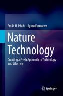 Nature Technology di Hideki Emile Ishida, Ryuzo Furukawa edito da Springer Verlag, Japan
