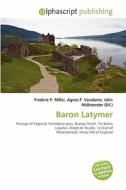 Baron Latymer edito da Vdm Publishing House