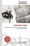 Valentino Spa edito da Betascript Publishing