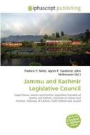 Jammu And Kashmir Legislative Council edito da Betascript Publishing