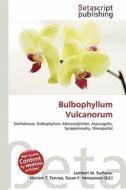 Bulbophyllum Vulcanorum edito da Betascript Publishing