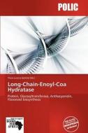 Long-Chain-Enoyl-Coa Hydratase edito da Polic