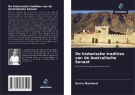 De historische tradities van de Australische Senaat di Sylvia Marchant edito da Uitgeverij Onze Kennis