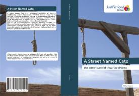 A Street Named Cato di Miles Craven edito da JustFiction Edition