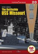 The Battleship Uss Missouri di Witold Koszela edito da Kagero Oficyna Wydawnicza