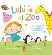 Lulú va al zoo di Camilla Reid, Teresa Tellechea edito da Fundación Santa María-Ediciones SM