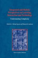Integrated and Holistic Perspectives on Learning, Instruction and Technology edito da Springer Netherlands