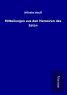 Mitteilungen aus den Memoiren des Satan di Wilhelm Hauff edito da TP Verone Publishing