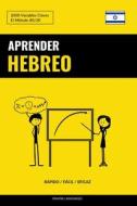 Aprender Hebreo - Rapido / Facil / Eficaz di Languages Pinhok Languages edito da Independently Published