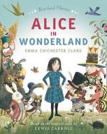 Alice In Wonderland di Lewis Carroll edito da Harpercollins Publishers