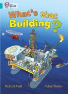 What's that Building? di Richard Platt, Pulsar Studio edito da HarperCollins Publishers