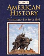 American History: The Modern Era Since 1865 di Donald A. Ritchie edito da McGraw-Hill/Glencoe