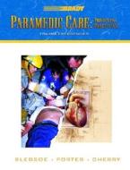 Paramedic Care di Bryan E. Bledsoe, Robert S. Porter, Richard A. Cherry edito da Pearson Education