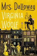 Mrs. Dalloway: (penguin Classics Deluxe Edition) di Virginia Woolf edito da PENGUIN GROUP