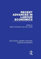 Recent Advances In Labour Economics di Gillian Hutchinson, John Treble edito da Taylor & Francis Ltd