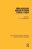 Religious Education 1944-1984 edito da Taylor & Francis Ltd