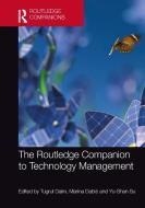 The Routledge Companion To Technology Management edito da Taylor & Francis Ltd