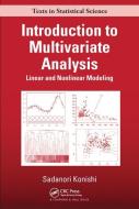Introduction To Multivariate Analysis di Sadanori Konishi edito da Taylor & Francis Ltd