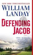 Defending Jacob di William Landay edito da Dell Publishing Company