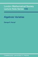 Algebraic Varieties di George R. Kempf edito da Cambridge University Press