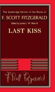 Last Kiss di F. Scott Fitzgerald edito da Cambridge University Press