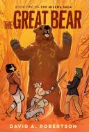 The Great Bear di David A. Robertson edito da Prentice Hall Press