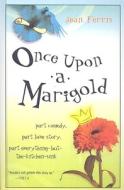 Once Upon a Marigold di Jean Ferris edito da Perfection Learning