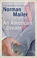 An American Dream di Norman Mailer edito da Random House USA Inc