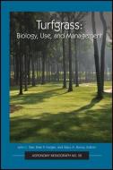 Turfgrass di John C. Stier, Brian P. Horgan, Stacy A. Bonos edito da American Society Of Agronomy