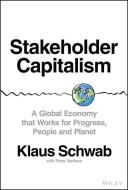 The Global Reset: The Case for Stakeholder Capitalism di Klaus Schwab edito da WILEY