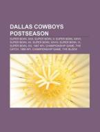 Dallas Cowboys postseason di Books Llc edito da Books LLC, Reference Series
