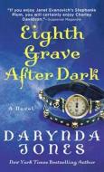 Eighth Grave After Dark di Darynda Jones edito da GRIFFIN