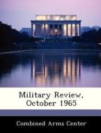 Military Review, October 1965 edito da Bibliogov