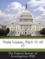Viola Liuzzo, Part 11 Of 17 edito da Bibliogov