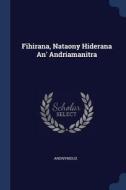 Fihirana, Nataony Hiderana An' Andriamanitra di Anonymous edito da CHIZINE PUBN