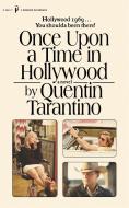 Once Upon A Time In Hollywood di Quentin Tarantino edito da Orion Publishing Co