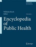 Encyclopedia of Public Health. 2 Vol. edito da Springer-Verlag GmbH