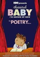 Classical Baby: The Poetry Show edito da HBO Home Video