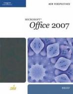 New Perspectives On Microsoft Office 2007 di Ann Shaffer, Patrick Carey, Kathy T. Finnegan edito da Cengage Learning, Inc