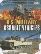U.S. Military Assault Vehicles di Carol Shank edito da Capstone Publishing