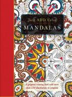 Just Add Color: Mandalas di Beverly Lawson edito da BARRONS EDUCATION SERIES