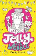 Jelly Has a Wobble di Candy Guard edito da Pan Macmillan