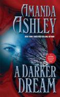 A Darker Dream di Amanda Ashley edito da MONTLAKE ROMANCE