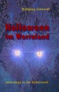 Halloween Im Werraland di Wolfgang Schwerdt edito da Createspace