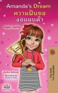Amanda's Dream (English Thai Bilingual Book for Kids) di Shelley Admont, Kidkiddos Books edito da KidKiddos Books Ltd.